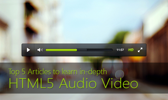 Learn HTML5 Audio Video